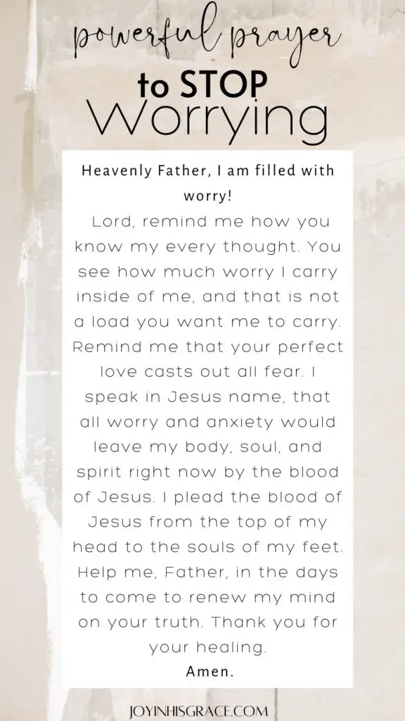 Powerful prayer to stop worrying.  Heavenly Father, I am filled with worry! Lord reminded my how you know my every thought.