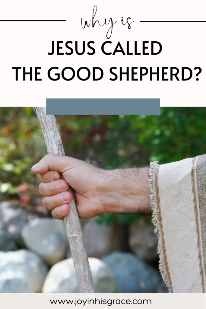 why is jesus called our good shepherd