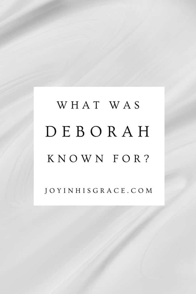 what was deborah in the bible known for