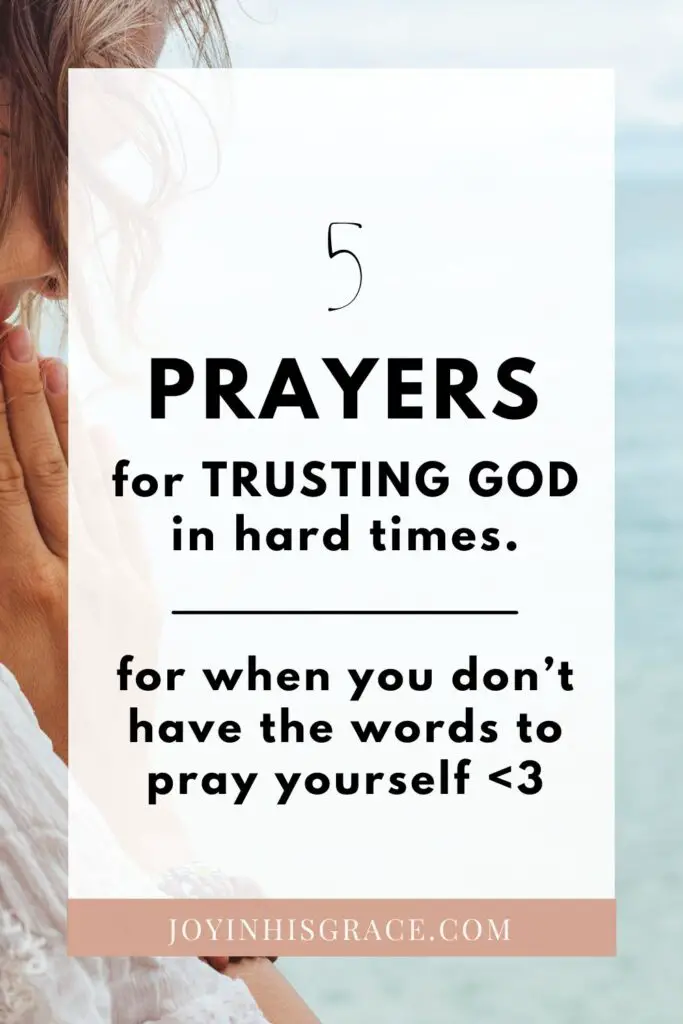 prayers for trusting god in hard times